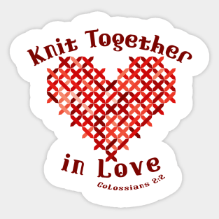 Jesus T-Shirts Knit Together in Love Colossians Sticker